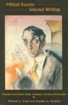 Hardcover Mikhail Kuzmin Selected Writings Book