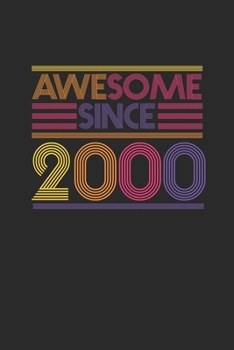 Paperback Awesome Since 2000: Graph Paper Notebook / Journal (6" X 9" - 5 Squares per inch - 120 Pages) - Birthday Gift Idea Book