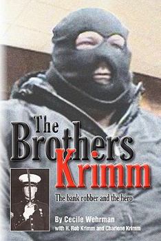 Paperback The Brothers Krimm: The Bank Robber and the Hero Book