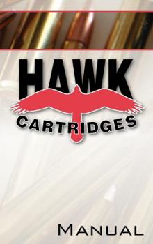 Hardcover Hawk Cartridges Reloading Manual Book
