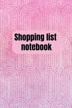 Paperback Shopping List Notebook: Organizational Log Book, Planner Book