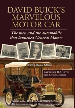 Hardcover David Buick's Marvelous Motor Car: The men and the automobile that launched General Motors Book