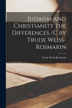 Judaism and Christianity: the Differences