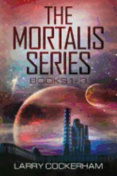 Paperback The Mortalis Series: Books 1-3 Book