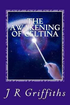 Paperback The awakening of Celtina Book