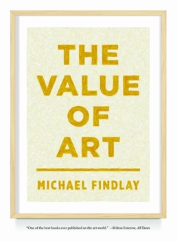 Paperback The Value of Art: Money, Power, Beauty Book