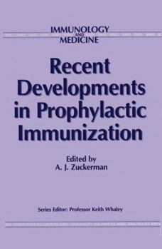 Paperback Recent Developments in Prophylactic Immunization Book