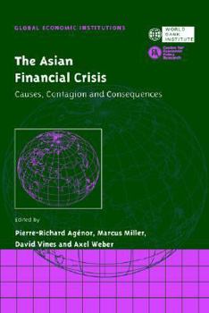 The Asian Financial Crisis: Causes, Contagion and Consequences - Book  of the Global Economic Institutions