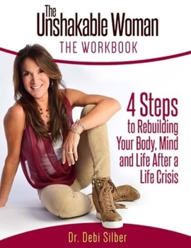 Paperback The Unshakable Woman: The Workbook Book