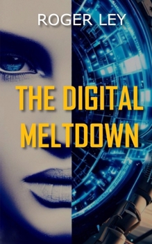 Paperback The Digital Meltdown Book