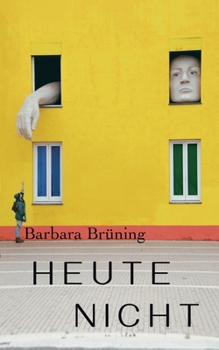 Paperback Heute nicht: Kurzgeschichten [German] Book