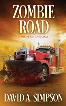 Paperback Zombie Road: Convoy of Carnage Book