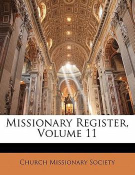 Paperback Missionary Register, Volume 11 Book