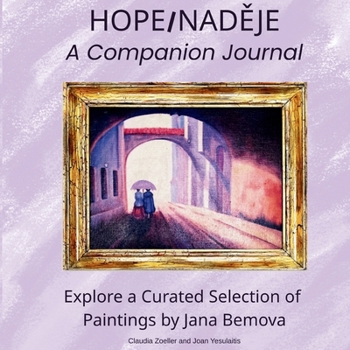 Hope/NADEJE: A Companion Journal