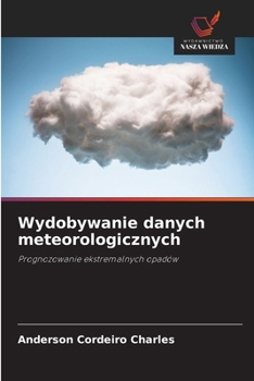 Paperback Wydobywanie danych meteorologicznych [Polish] Book
