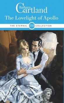 The Lovelight of Apollo - Book #255 of the Eternal Collection