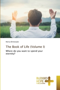 Paperback The Book of Life (Volume I) Book