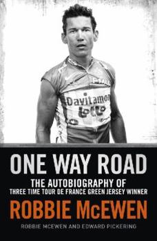 Paperback One Way Road: The Autobiography of Three Time Tour de France Green Jersey Winner Robbie McEwen Book