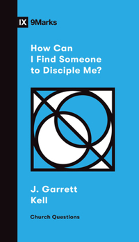 Paperback How Can I Find Someone to Disciple Me? Book