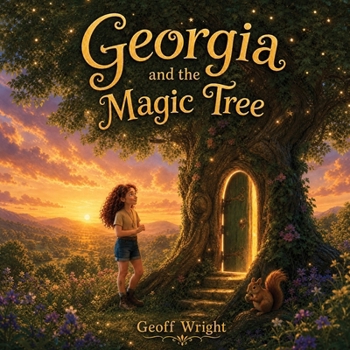 Paperback Georgia And The Magic Tree Book