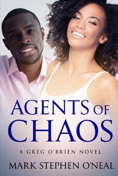 Agents of Chaos: A Greg O'Brien Novel (Quad Life Series)