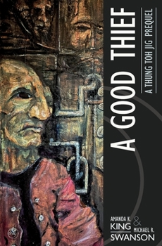 Paperback A Good Thief Book