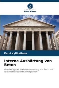 Paperback Interne Aushärtung von Beton [German] Book