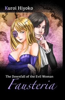 Paperback The Downfall of the Evil Woman Fausteria Book