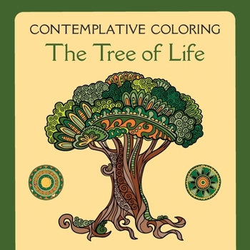 Paperback The Tree of Life (Contemplative Coloring) Book