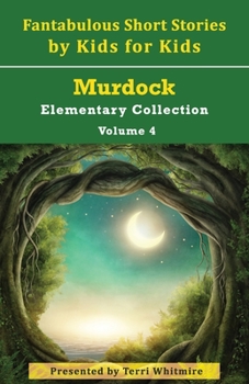 Paperback Fantabulous Short Stories by Kids for Kids Book