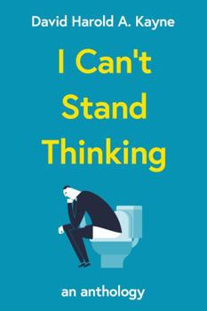 Paperback I Can't Stand Thinking Book