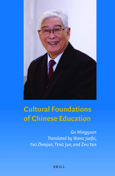 Hardcover Cultural Foundations of Chinese Education Book