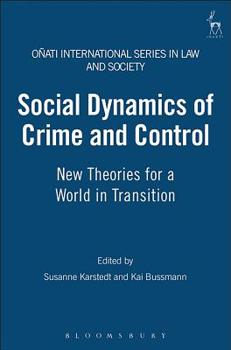Paperback Social Dynamics of Crime and Control Book