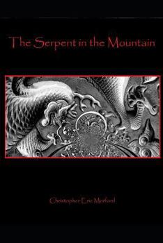 Paperback The Serpent in the Mountain Book