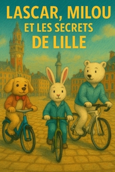 Paperback Lascar, Milou, et les Secrets de Lille [French] Book