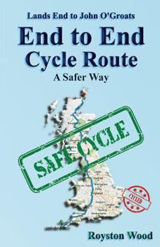 Paperback Land's End to John O'Groats End to End Cycle Route A Safer Way Book