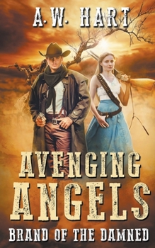 Paperback Avenging Angels: Brand of the Damned Book