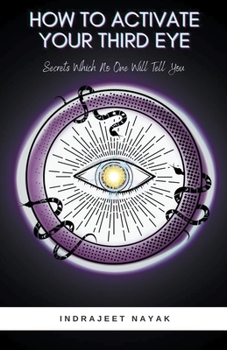 How to Activate Your Third Eye