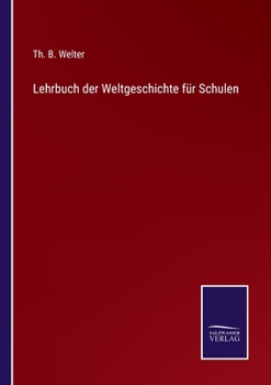 Paperback Lehrbuch der Weltgeschichte für Schulen [German] Book