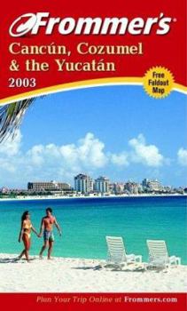 Paperback Frommer's Cancun, Cozumel & the Yucatan [With Folded Map] Book