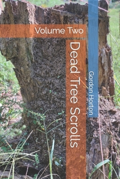 Paperback Dead Tree Scrolls: Volume Two Book