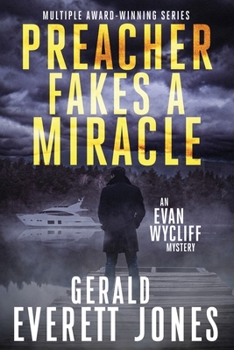 Paperback Preacher Fakes a Miracle: An Evan Wycliff Mystery Book