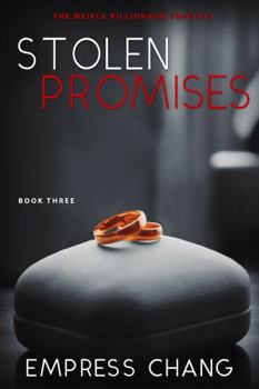 Stolen Promises (the Meikle Billionaire Triplets Book Three) - Book #3 of the Meikle Billionaire Triplets