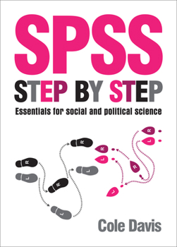 Paperback SPSS Step by Step: Essentials for Social and Political Science Book