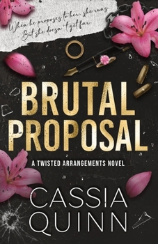 Paperback Brutal Proposal: A Dark Mafia Forced Engagement Romance Book