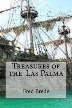 Paperback Treasures of the Las Palma? Book