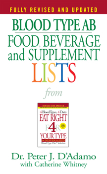 Mass Market Paperback Blood Type AB Food, Beverage and Supplement Lists Book