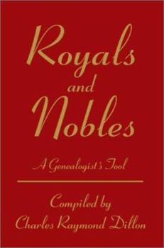 Paperback Royals and Nobles: A Genealogist's Tool Book