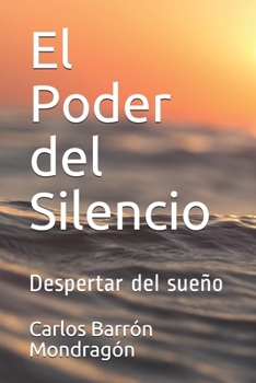 Paperback El Poder del Silencio: Despertar del sueño [Spanish] Book