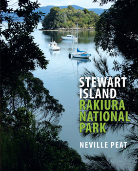 Paperback Stewart Island: Rakiura National Park Book